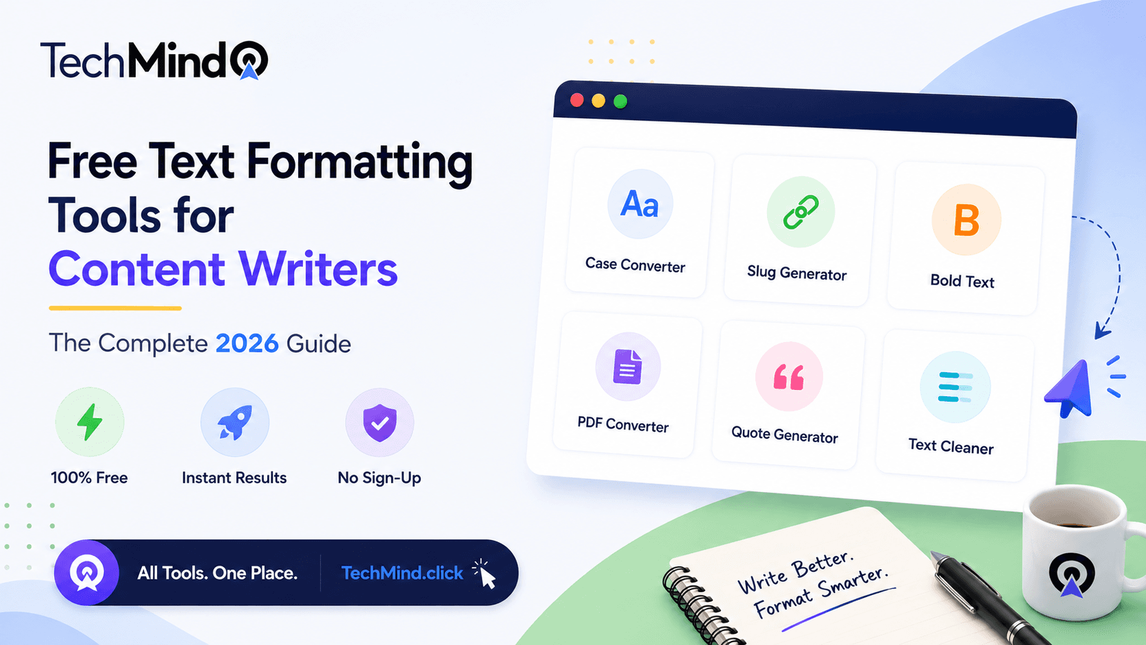 Free Text Formatting Tools for Content Writers - The Complete 2026 Guide Free Text Formatting Tools for Content Writers - The Complete 2026 Guide